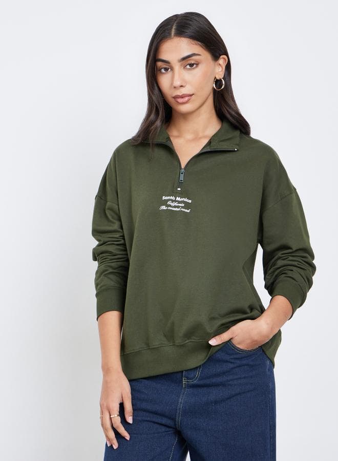 Styli Olive Half Zip Slogan Sweatshirt - Image 1