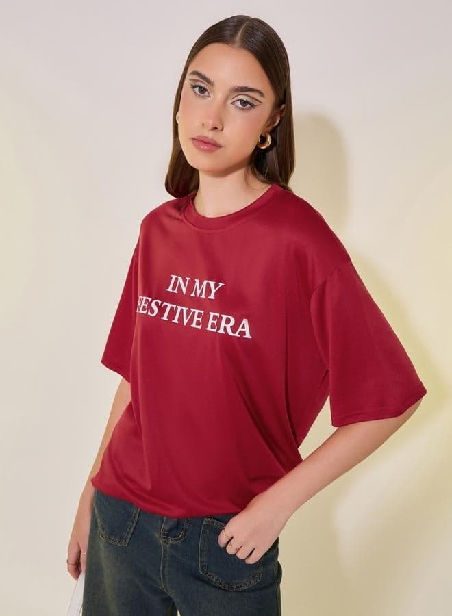 Festive Slogan Print Oversized Round Neck T-Shirt - Image 1