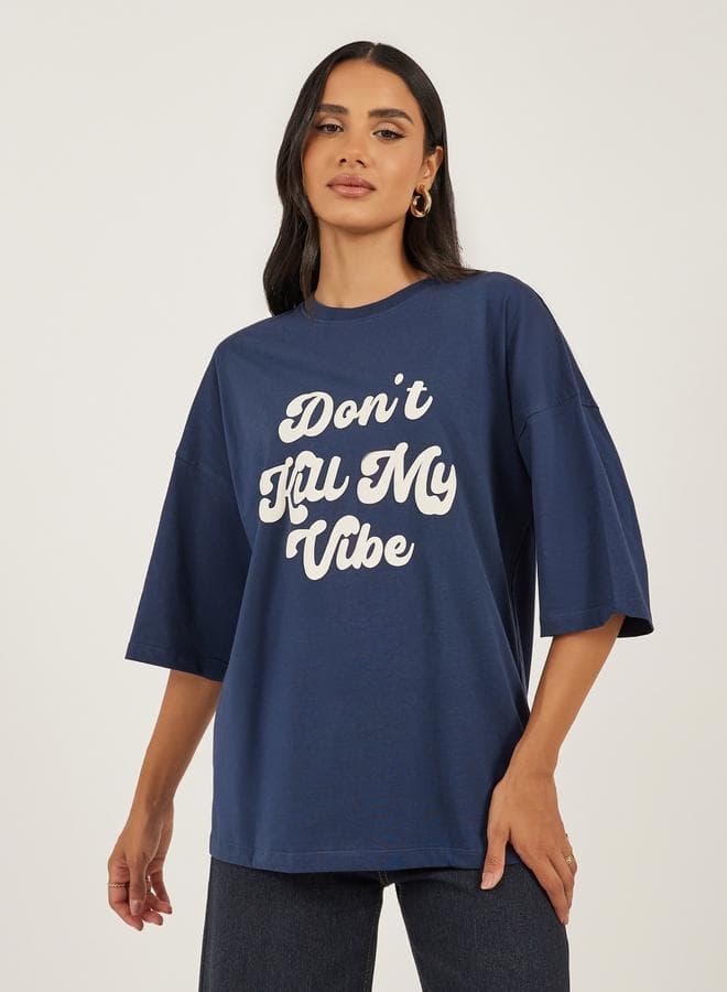 Styli Slogan Print Oversized Dropped Shoulder T-Shirt - Image 1